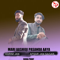 Meri Aashiqi Pasand Aaya - Shina Point & Karim Jan & Afsar Jan Sagar