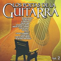 Cuando Ya No Me Quieras / Si Dios Me Quita la Vida / Creí / Mucho Corazón - Los Poetas de la Guitarra