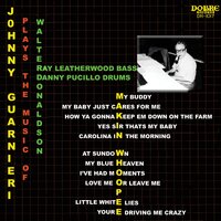 Carolina In The Morning - Johnny Guarmieri
