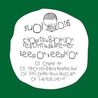 Keep On Keepin' On - Chopstick & Johnjon & Fritz Kalkbrenner
