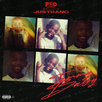 FOD ENT - Just Bang & Killa Fonte & Young Jr & Toohda Band$