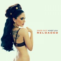 Xcept You (Fabio Genito Bohème Romanza Extended) - Paola Iezzi