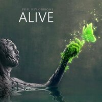 Alive - Phil Rey