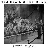 Poor Little Rich Girl - Ted Heath & His Music