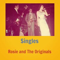 My Darling Forever - Rosie And The Originals