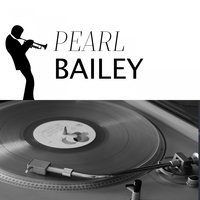 Drunk With Love - Pearl Bailey