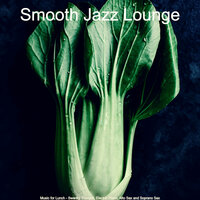 Background for Dinner - Smooth Jazz Lounge