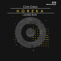 Horeka - Chris Geka & KLINES