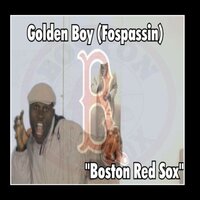Boston Red Sox - Golden Boy (Fospassin)