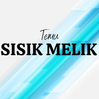 Sisik Melik - Temu