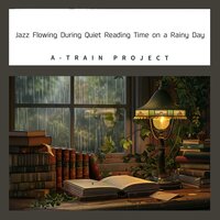 Peaceful Afternoon Tea Melodies - A-Train Project