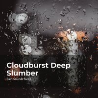 Slumber Well in Rain - Rain Sounds Sleep & Rain Spa & Rain Sounds for Relaxation