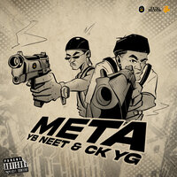META - Young Blood Neet & CK YG