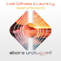 Weight of The World - Lost Witness & Laura-Ly & Laura Ly
