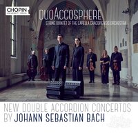 Concerto for Two Harpsichords and String Orchestra in C Minor BWV 1060: II Adagio - duoAccosphere & Chopin University Press & String quintet of the Capella Cracoviensis orchestra & Johann Sebastian Bach