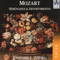 Divertimento No. 13 in F Major, K. 253: I, Pt. 7. Var. VI - Ensemble Zefiro & Вольфганг Амадей Моцарт