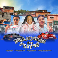 Trajetória dos Pretos - MC Nega & Mc Guel Sp & Mc Sasa Zn & Brooks Deejhay