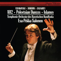 Balakirev: Islamey - Sinfonieorchester des Bayerischen Rundfunks & Esa-Pekka Salonen & Милий Алексеевич Балакирев