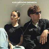 Понедельник - KALVADOS & DENIIZA