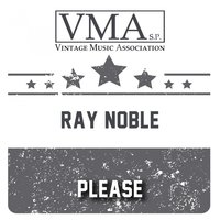 Everythings Been Done Before - Ray Noble Orchestra