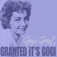 That's My Desire - Gogi Grant