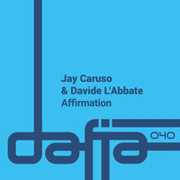 Affirmation - Jay Caruso & Davide L'Abbate