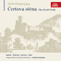 The Devil´s Wall, Act II Scene 4: Jarek! My Dearest Friend! Welcome!… Like an Orphaned Bird (Vok Vítkovic, Záviš Vítkovic) - Vaclav Bednar & Zdeněk Chalabala & Ivana Mixová & Prague National Theatre Orchestra & Бедржих Сметана