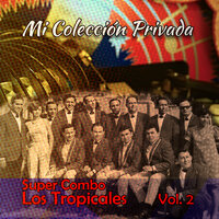 Mosaico 1 - Super Combo Los Tropicales
