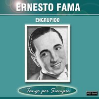 No Hay Que Hacerse Mala Sangre - Ernesto Fama