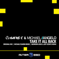 Take It All Back - Haris C & Michael Angelo