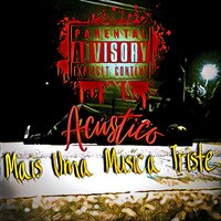 Mais Uma Música Triste (Acústico) - La Muerte