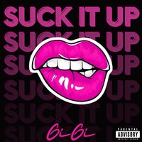 Suck It Up - Gigi