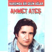 Sen Bizim Barağı Bilmezsin - Ahmet Ateş