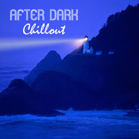 Serenity Chillout - Cafe Chill Out Music After Dark