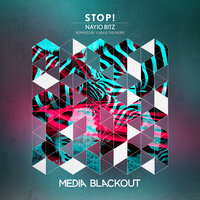 Stop! - Nayio Bitz & YURA