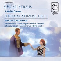 Waltzes from Vienna (Play with songs in two acts by A. M. Willner, Heinz Reichert & Ernst Marischka · English lyrics by Desmond Carter · Music selected & arranged by Erich Wolfgang Korngold, Julius Bittner, G. H. Clutsam & Herbert Griffiths) , Act II: For we love you still (Man has a notion) (Countess) - Marion Lowe & Michael Collins & His Orchestra & Иоганн Штраус-сын & Иоганн Штраус-отец & Йозеф Штраус