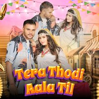 Tera Thodi Aala Til - Vikul Foji & Jaiveer Thakur