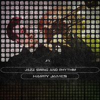 Wrap Your Troubles in Dreams - Harry James