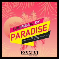 Paradise - Luis Erre & Dj joy