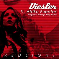 Red Light - Diesler & Afrika Fuentes