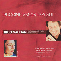 Manon Lescaut: Act II, Intermezzo - Rico Saccani & Lajos Miller & Ilona Tokody & Peter Kelen & Джакомо Пуччини