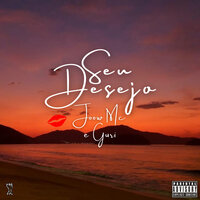 Seu Desejo - Guri & JoowMc