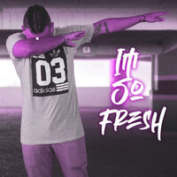 Im so Fresh - Farhy & Dj Gangsta