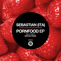 Pornfood - Sebastian (Ita)