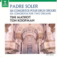 Soler: Concerto for Two Organs No. 5 in A Major: II. Minué - Ton Koopman & Tini Mathot & Antonio Soler