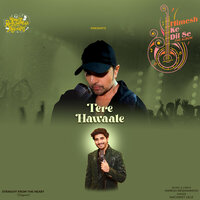 Tere Hawaale - Nachiket Lele & Himesh Reshammiya