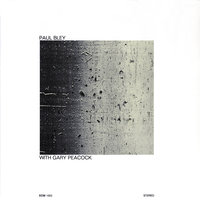 Gary - Paul Bley & Gary Peacock & Bill Elgart