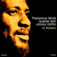 Evidence - Johnny Griffin & Thelonious Monk Quartet
