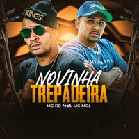 Novinha Trepadeira - MC RD & DJ Bill & MC MG1