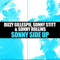 The Eternal Triangle - Dizzy Gillespie & Sonny Rollins & Sonny Stitt